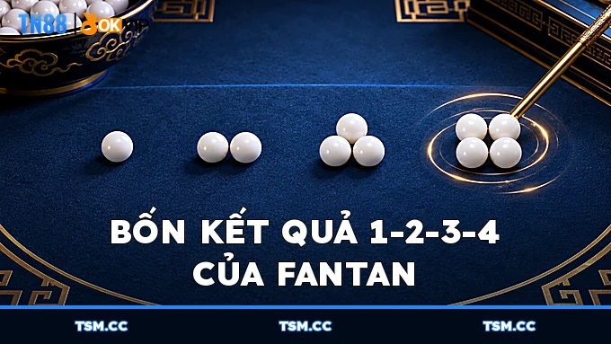 Bốn kết quả 1 đến 4 của FanTan