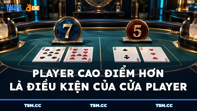 Tay Player cao điểm hơn trong tình huống Baccarat giả định